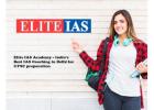  IAS Academy in Delhi – Your Path to Success!