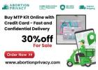 Buy MTP Kit Online with Credit Card - Fast and Confidential Delivery