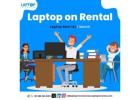 Laptop Rent for 1 Month | Laptop on Rental