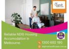 Reliable NDIS Housing Accomodation in Melbourne