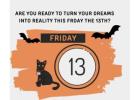 Ready to Turn Your Spare Time into Extra Cash on Friday 13th?? 