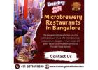 Microbrewery Restaurants in Bangalore