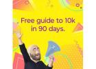 Get your free guide to 10K in 90 days