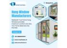 Hung Window Manufacturers in Bangalore | True Frame