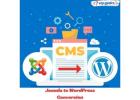 Upgrade Your Website: Joomla to WordPress Conversion Essentials