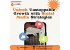 Unlock Unstoppable Growth with Social Media Strategies