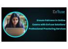 Ensure Fairness in Online Exams with EnFuse Solutions' Professional Proctoring Services