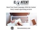 Boost Your Email Campaigns With the Content Story's email copywriting services