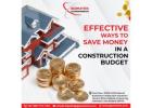 Effective Ways to Save Money in a Construction Budget