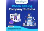 Photo Editing Services in India