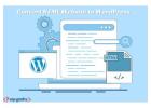 Transforming HTML to WordPress: Your Quick Start Guide