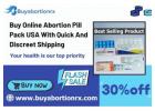 Buy Online Abortion Pill Pack USA With Quick And Discreet Shipping