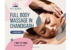 Find Full Body Massage Spa Centre In Chandigarh