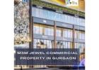 M3M Jewel Commercial Property: Your Prime Investment Near Metro