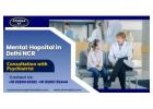 Mental Hopsital in Delhi NCR