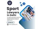 Sport Lawyers in Delhi