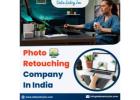 Best Photo Retouching Services in India