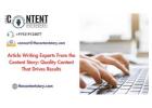 Article Writing Experts From the Content Story: Quality Content That Drives Results