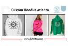 Custom Hoodies in Atlanta: Personalize Your Comfort with 3v Printing