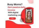 Attention Canda Moms! Do you want to learn how to earn an income online?