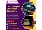 Car Transport Services in Bangalore