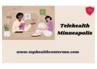 Get Trusted Telehealth Care in Minneapolis from Home