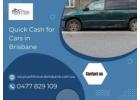 Quick Cash for Cars in Brisbane