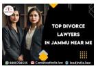 Top Divorce Lawyers In Jammu Near Me