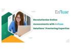 Revolutionize Online Assessments with EnFuse Solutions' Proctoring Expertise