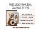 Earn $100-$300 Daily Just Working 2 Hours a Day