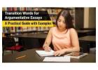 Transition Words for Argumentative Essays – A Practical Guide with Examples 