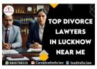 Top Divorce Lawyers In Lucknow Near Me