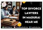 Top Divorce Lawyers In Madurai Near Me