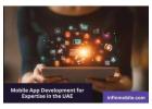 Mobile App Development for Expertise in the UAE