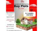 Attention Zambians and Investors. Buy prime land in prime areas in Zambia!