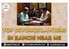 Top Divorce Lawyers In Ranchi Near Me 