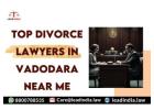 Top Divorce Lawyers In Vadodara Near Me