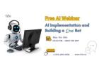  Free AI Webinar on Oct 14th – "AI Implementation and Building a Chatbot "