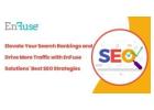 Elevate Your Search Rankings with EnFuse Solutions' Best SEO Strategies