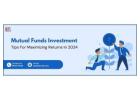 Mutual Funds Investment Strategies: Grow Your Wealth Faster