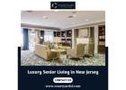 Luxury Senior Living in New Jersey