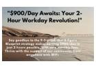 Earn Big, Work Little: $900 Daily in Just 2 Hours!";