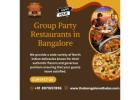 Group Party Restaurants in Bangalore