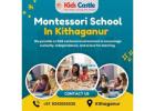 Montessori School in Kithaganur