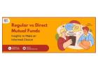 Regular vs Direct Mutual Funds: Which is Best for Your Investment?