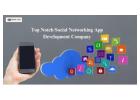 Top Notch Social Networking App Development Company