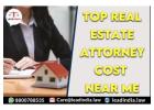 Top Real Estate Attorney Cost  Near Me