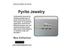 Stunning Pyrite Jewelry – Shop Unique, Timeless Pieces