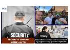 You can count on most competent security guard in Memphis Tn