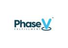 Phase V Fulfillment